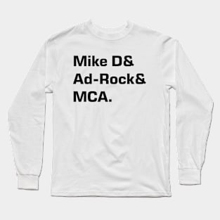 Mike D and Ad-Rock and MCA Long Sleeve T-Shirt